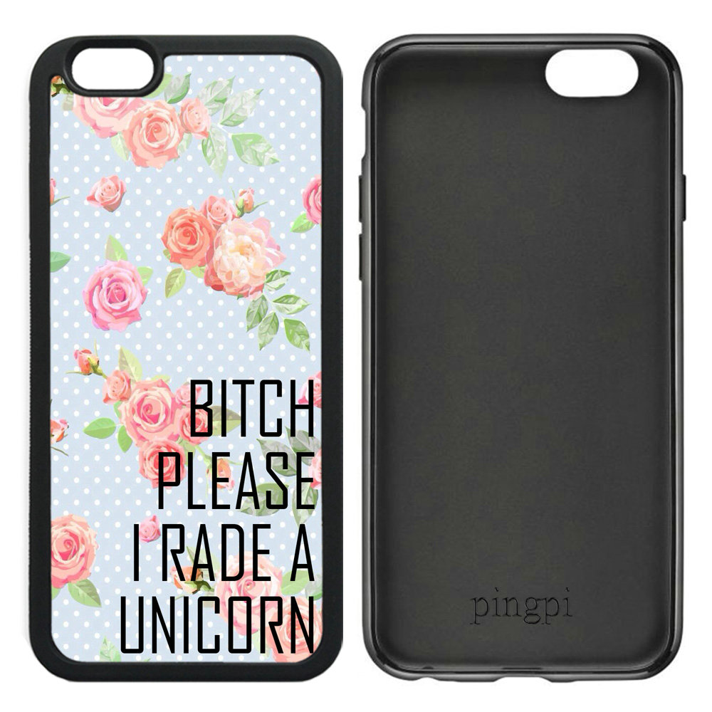 Bitch Please I Ride A Unicorn Floral Pattern Quote Case for iPhone 6 6S